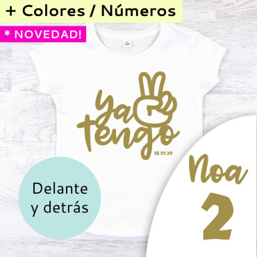 Camiseta 1º/2º cumpleaños Ya tengo...
